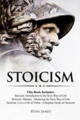 Stoicism: 3 Books in One - Stoicism: Introducti... 198360867X Book Cover
