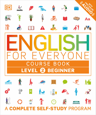 English for Everyone: Level 2: Beginner, Course... 1465451838 Book Cover
