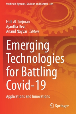 Emerging Technologies for Battling Covid-19: Ap... 3030600416 Book Cover