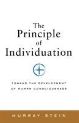 The Principle of Individuation: Toward the Deve... 1888602376 Book Cover