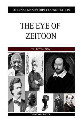 The Eye Of Zeitoon 1484113071 Book Cover