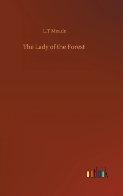 The Lady of the Forest 3752440600 Book Cover