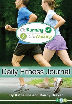ChiRunning/ChiWalking Daily Fitness Journal 0983318611 Book Cover