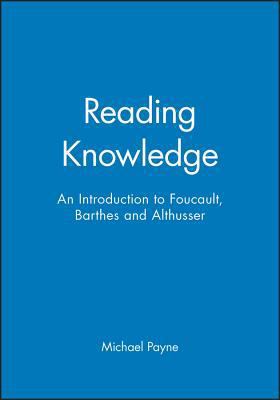 Reading Knowledge: An Introduction to Foucault,... 0631195661 Book Cover