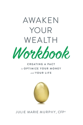 Awaken Your Wealth Workbook: Creating a PACT to... 0578769336 Book Cover