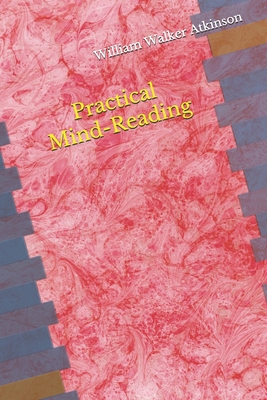 Practical Mind-Reading B086G3XXL3 Book Cover
