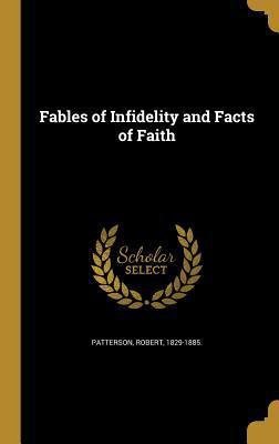 Fables of Infidelity and Facts of Faith 1362069744 Book Cover