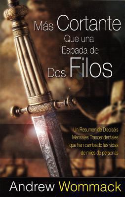 Más Cortante Que una Espada de Dos Filos: Un Re... [Spanish] 1606836579 Book Cover