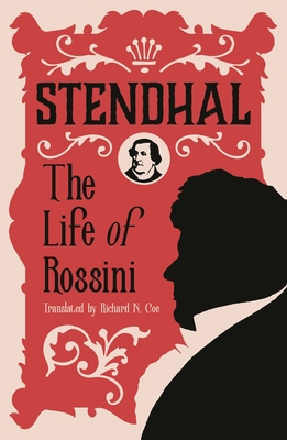 The Life of Rossini 1847494471 Book Cover