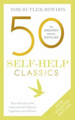 50 Self Help Classics 2nd Edition: Your Shortcu... 1473658284 Book Cover