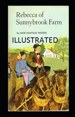 Paperback Rebecca of Sunnybrook Farm Illustrated Book