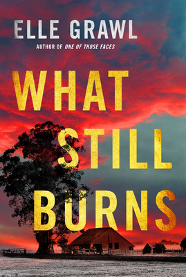 What Still Burns 166251140X Book Cover