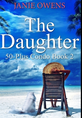 The Daughter: Premium Hardcover Edition 1034425463 Book Cover