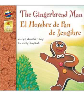 The Gingerbread Man, Grades Pk - 3: El Hombre d... 0769654150 Book Cover