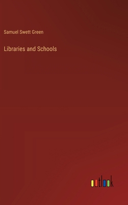 Libraries and Schools 3385334683 Book Cover