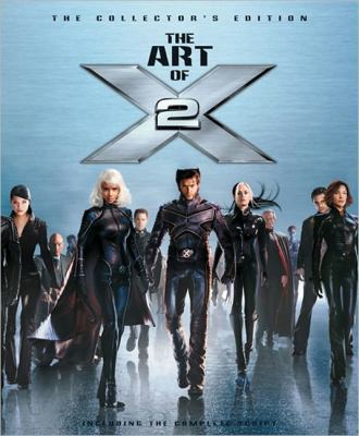 The Art of X2: The Collectors Edition (Newmarke... 1557045844 Book Cover