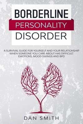 Borderline Personality Disorder: a survival gui... B0857B5B65 Book Cover