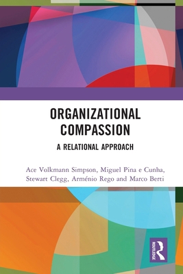 Organizational Compassion: A Relational Approach 1032733780 Book Cover