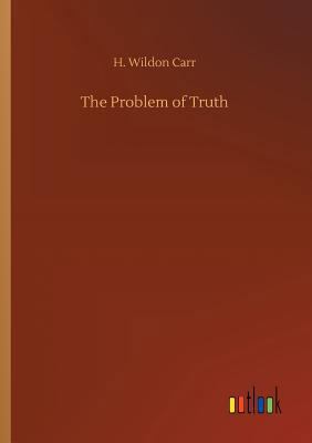 The Problem of Truth 3734041783 Book Cover