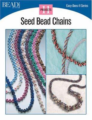 Seed Bead Chains: 11 Projects 0890244537 Book Cover