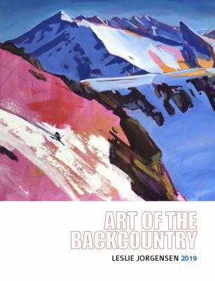 Paperback Art of the Backcountry : Leslie Jorgensen 2019 Book