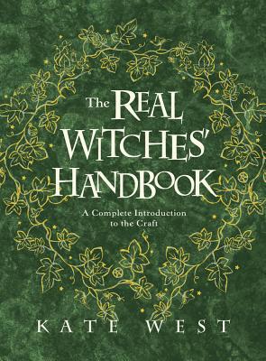 The Real Witches' Handbook: A Complete Introduc... 0738760021 Book Cover
