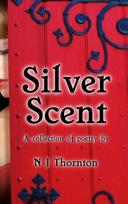 Silver Scent 1326492055 Book Cover