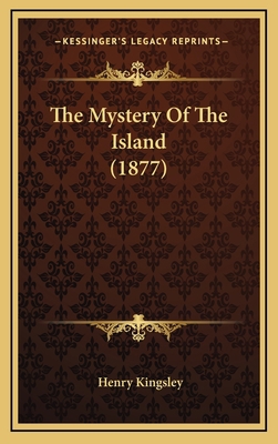 The Mystery of the Island (1877) 1165201658 Book Cover