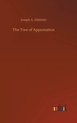 The Tree of Appomattox 3734069238 Book Cover