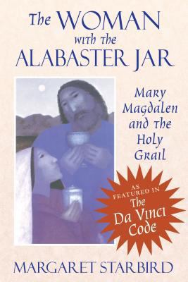 The Woman with the Alabaster Jar: Mary Magdalen... 1879181037 Book Cover