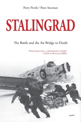 Stalingrad: The Battle and the Air Bridge to Death B0CCCJ37FM Book Cover