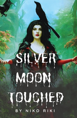 Silver Moon Touched [Large Print] 3982438292 Book Cover