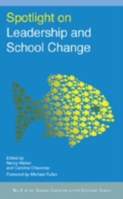 Spotlight on Leadership and School Change 1891792474 Book Cover