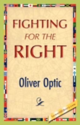 Fighting for the Right 1421893568 Book Cover