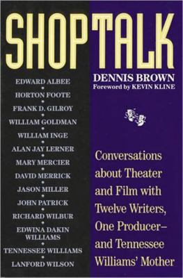 Shoptalk: Conversations about Theater and Film ... 1557041709 Book Cover