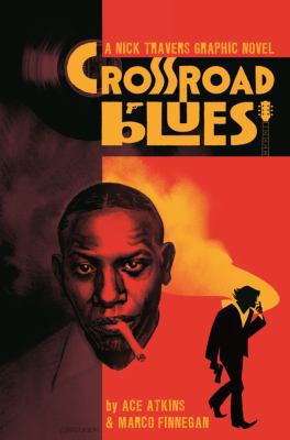 Crossroad Blues: A Nick Travers Graphic Novel 153430648X Book Cover