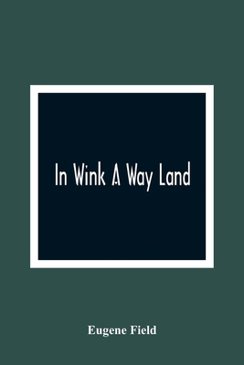 In Wink A Way Land 9354364314 Book Cover