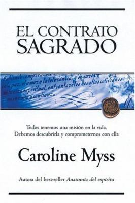 El Contrato Sagrado [Spanish] 8466608958 Book Cover