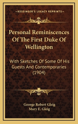 Personal Reminiscences Of The First Duke Of Wel... 1166379949 Book Cover