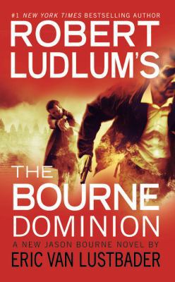 Robert Ludlum's (TM) the Bourne Dominion 1455509051 Book Cover