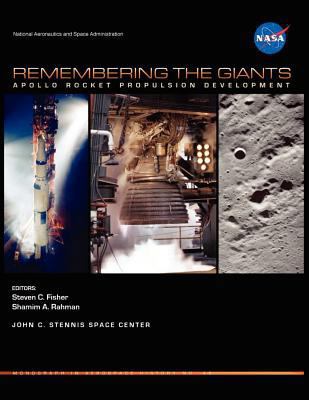 Remembering the Giants: Apollo Rocket Propulsio... 1782660046 Book Cover