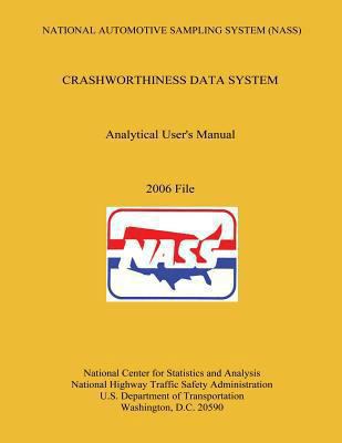 National Automotive Sampling System Crashworthi... 1493586734 Book Cover
