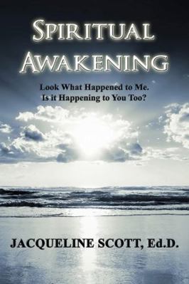 Spiritual Awakening: Look What Happened to Me. ... 0990664406 Book Cover