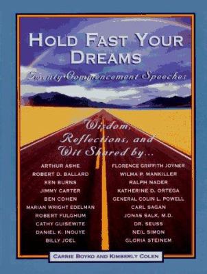 Hold Fast Your Dreams: Twenty Commencement Spee... 059050956X Book Cover