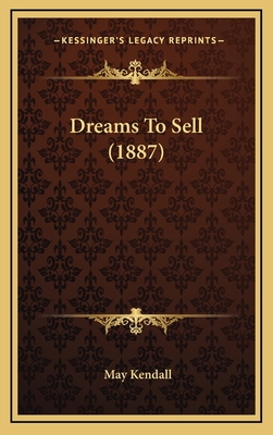 Dreams To Sell (1887) 1164238736 Book Cover