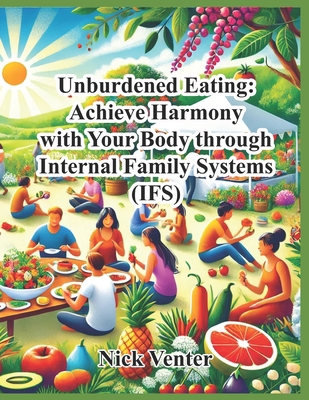 Unburdened Eating: Achieve Harmony with Your Bo...            Book Cover