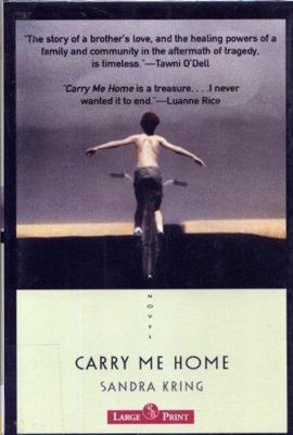Carry Me Home: A Novel 1419333984 Book Cover