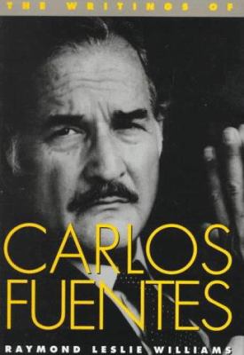 The Writings of Carlos Fuentes 029279097X Book Cover