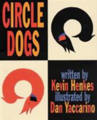 Circle Dogs 0064437574 Book Cover
