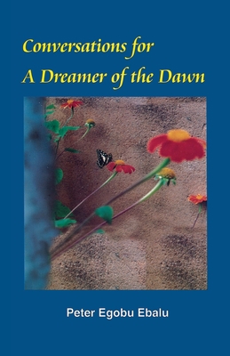 Conversations for a Dreamer of the Dawn 9970025694 Book Cover